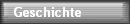Geschichte